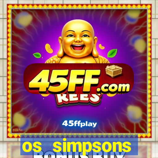 os simpsons assistir online